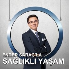 ender saraçla sağlıklı yaşam